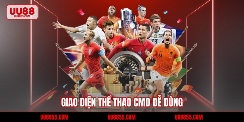 Giao diện thể thao CMD dễ dùng