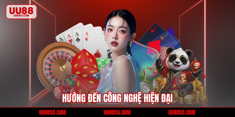 Hướng đến công nghệ hiện đại